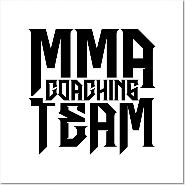 Martial Arts Coaching Coaches MMA Coach Trainer Wall Art by dr3shirts